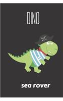 dino sea rover: small lined Dino Pirates Notebook / Travel Journal to write in (6'' x 9'') 120 pages