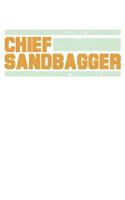 Chief Sandbagger