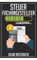 Steuerfachangestellter Loading... Azubi Notizbuch: 120 Seiten Kariert im Format A5 (6x9 Zoll) mit Soft Cover Glänzend.
