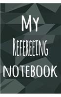 My Refereeing Notebook
