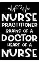 Nurse Practitioner Brains Of A Doctor Heart Of A Nurse