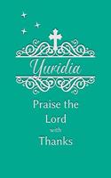 Yuridia Praise the Lord with Thanks