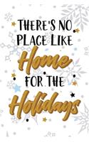 There's No Place Like Home For The Holidays