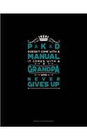 PKD Doesn't Come With A Manual It Comes With A Grandpa Who Never Gives Up: Genkouyoushi Notebook(578 Genkouyoushi Notebook)