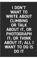 I Don't Want to Write About Climbing