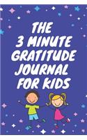 The 3 Minute Gratitude Journal for Kids