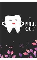 I Pull Out