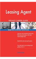 Leasing Agent RED-HOT Career Guide; 2538 REAL Interview Questions