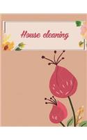 House cleaning