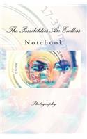 The Possibilities Are Endless: Photography Notebook