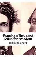 Running a Thousand Miles for Freedom