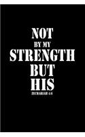 Not by My Strength But His