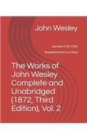 The Works of John Wesley, Complete and Unabridged (1872, Third Edition), Vol. 2: Journals 1745-1760