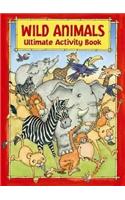 Wild Animals - Ultimate Activity Book
