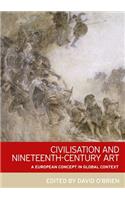 Civilisation and Nineteenth-Century Art: A European Concept in Global Context
