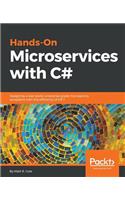 Hands-On Microservices with C#
