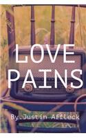 Love Pains: He Is Forbidden to Love as a Man. Passion Must Find Its Own Way Out