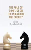 Role of Conflict on the Individual and Society