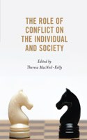 The Role of Conflict on the Individual and Society