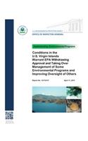 Conditions in the U.S. Virgin Islands Warrant EPA Withdrawing Approval and Taking Over Management of Some Environmental Programs and Improving Oversight of Others