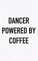 Dancer Powered by Coffee