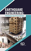 Earthquake Engineering: Fundamentals and Applied Research