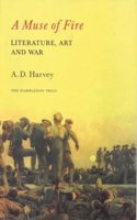 A Muse of Fire: Literature, Art and War