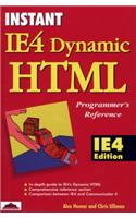 Instant Dynamic HTML Programmers Reference: Internet Explorer 4 Edition