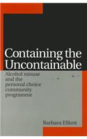 Containing the Uncontainable