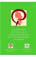 Vulgarisation Du Protocole De L'union Africaine Sur Les Droi