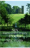 Six 18th Century Poets