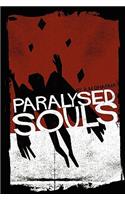 Paralysed Souls