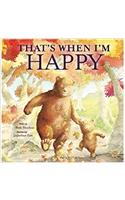 That's When I'm Happy
