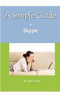 A Simple Guide to Skype