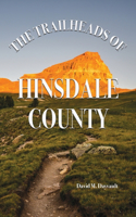 Trailheads of Hinsdale County