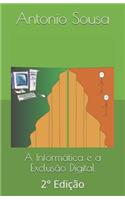 A Informática E a Exclusão Digital