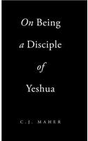 On Being a Disciple of Yeshua