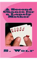 Second Chance for a Lonely Mother