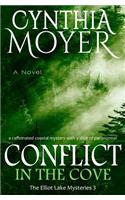 Conflict in the Cove: The Elliot Lake Mysteries 3(The Elliot Lake Mysteries)