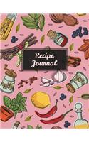 Recipe Journal: Pink Blank Recipe Book to Record Homemade Recipes(7 Beautiful Gifts for Food Lovers, Moms, Chefs, Cooks)
