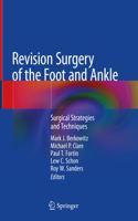 Revision Surgery of the Foot and Ankle