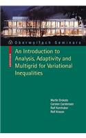 Introduction to Analysis, Adaptivity and Multigrid for Variational Inequalities