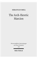 The Arch-Heretic Marcion