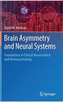 Brain Asymmetry and Neural Systems