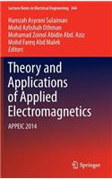 Theory and Applications of Applied Electromagnetics