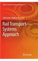 Rail Transport--Systems Approach