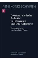 Die Naturalistische Ästhetik in Frankreich Und Ihre Auflösung