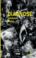 DIAGNOSE Infektion Metal