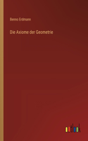 Axiome der Geometrie