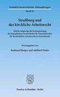 Strassburg Und Das Kirchliche Arbeitsrecht